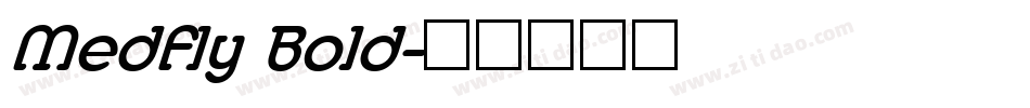 Medfly Bold字体转换